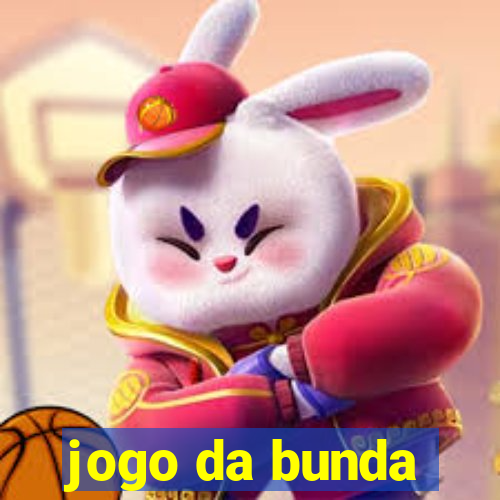 jogo da bunda